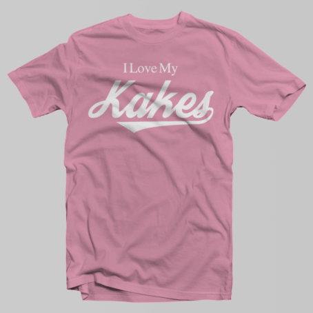 I Love My Kakes Pink