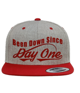 Been Down Since Day One Snapback