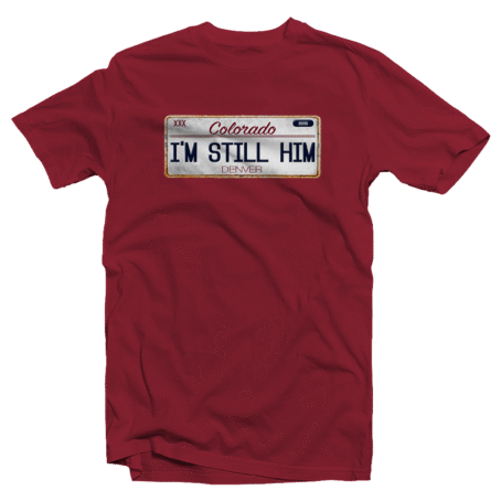 I'm Still Him ( Denver ) Cardinal Red